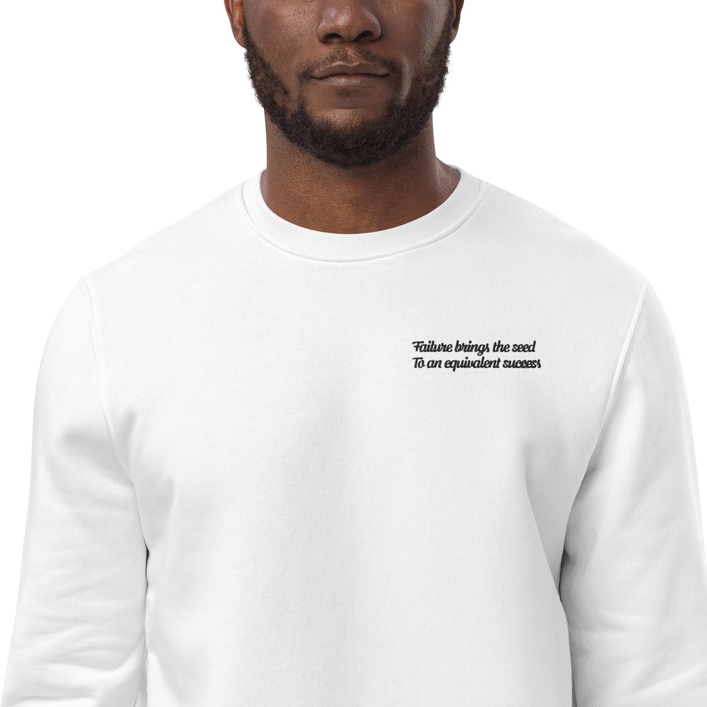 Failure Brings Success | Unisex Eco Sweatshirt
